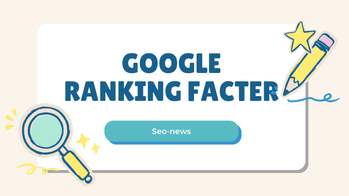 Google ranking facter - Seo News